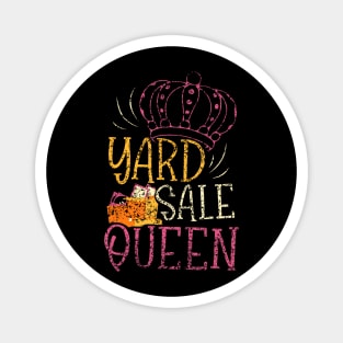 Yard Sale Queen Girl Mom Selling Lover Seller Antique Mother Magnet